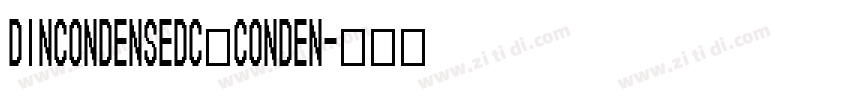DINCondensedC Conden字体转换